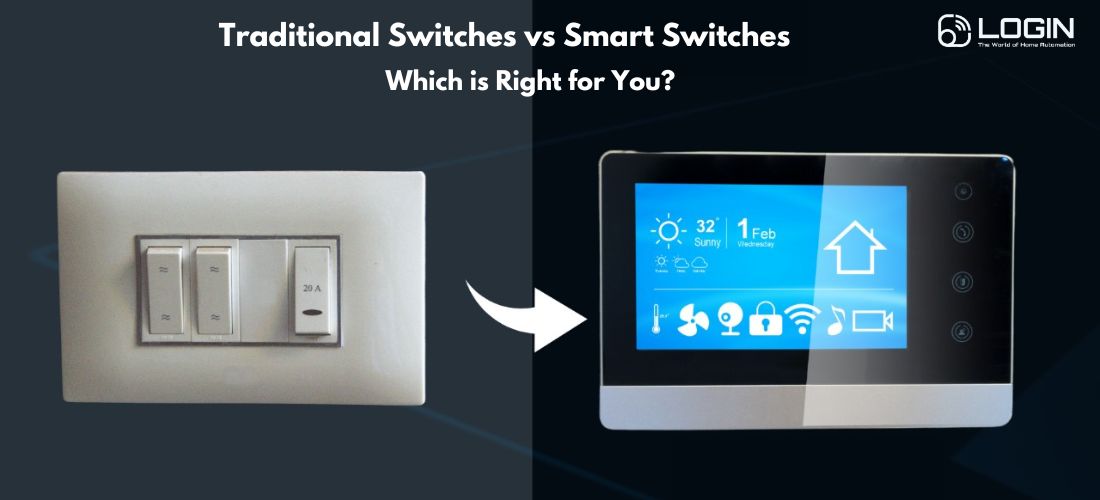 Smart Switches vs Traditional Switches